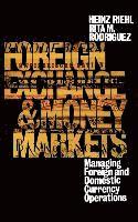 Foreign Exchange And Money Market: Managing Foreign and Domestic Currency Operations 1