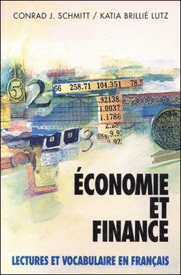 Conrad J. Schmitt, Katia Brillé Lutz - Économie Et Finance, Häftad