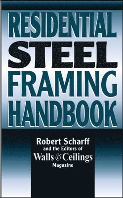 Residential Steel Framing Handbook 1