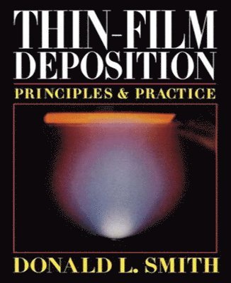 bokomslag Thin-Film Deposition: Principles and Practice