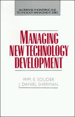 Managing New Technology Development 1