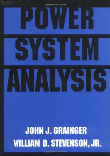 John Grainger, William Stevenson - Power System Analysis, Inbunden