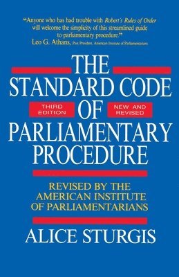 Alice F. Sturgis, American Institute of Parliamentarians - Standard Code of Parliamentary Procedure, Häftad