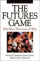 The Futures Game: Who Wins, Who Loses, & Why 1