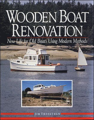 bokomslag Wooden Boat Renovation: New Life for Old Boats Using Modern Methods