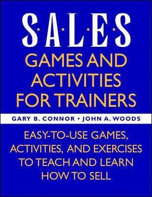 Gary Connor, John Woods - Sales: Games and Activities for Trainers, Häftad