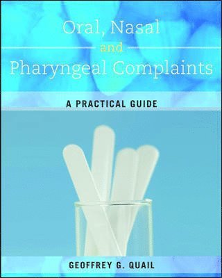 Oral, Nasal and Pharyngeal Complaints 1