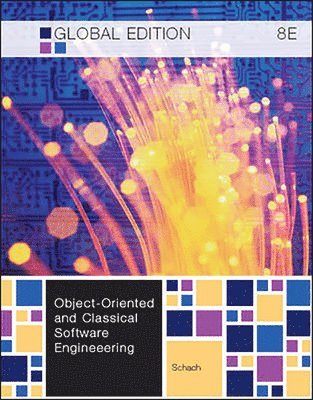 Object Oriented and Classical Software Engineering Global Edition 8th Edition 1