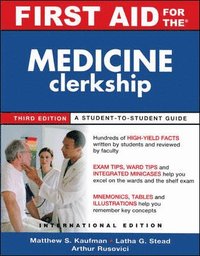 bokomslag First Aid for the Medicine Clerkship, Third Edition (Int'l Ed)