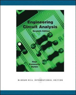William Hayt, Jack Kemmerly, Steven Durbin - Engineering Circuit Analysis, Häftad