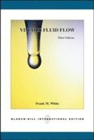 Viscous Fluid Flow (Int'l Ed)