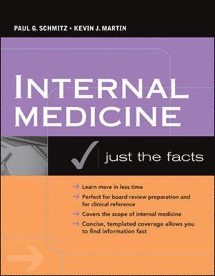 Internal Medicine: Just the Facts (Int'l Ed) 1