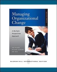 bokomslag Managing Organizational Change: A Multiple Perspectives Approach