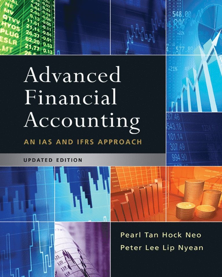 Pearl Tan, Peter Lee - Advanced Financial Accounting, 1st Edition Updated, Häftad