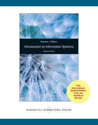 James O'Brien, George Marakas - Introduction to Information Systems, Loose Leaf, Häftad