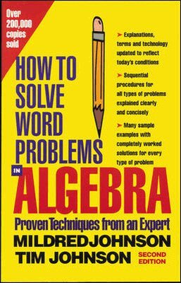 Mildred Johnson, Timothy Johnson - How to Solve Word Problems in Algebra, Häftad