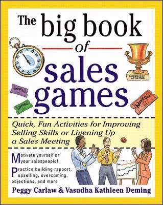 Peggy Carlaw, Vasudha Deming, Vasudha K. Deming, Vasudha K Deming - Big Book of Sales Games, Häftad