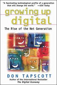 bokomslag Growing Up Digital: The Rise of the Net Generation