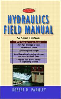 bokomslag Hydraulics Field Manual, 2nd Edition