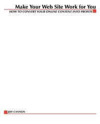 bokomslag Make Your Website Work for You: How to Convert Online Content Into Profits