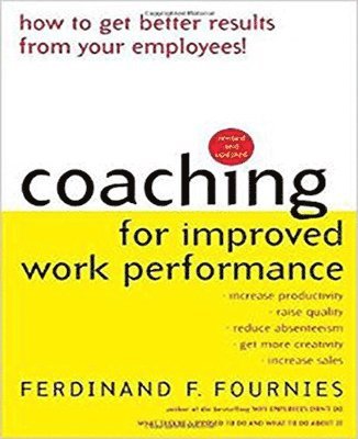 Ferdinand Fournies, Ferdinand F. Fournies, Ferdinand F Fournies - Coaching for Improved Work Performance, Revised Edition, Häftad
