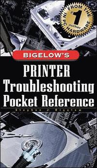 bokomslag Bigelow's Printer Troubleshooting Pocket Reference