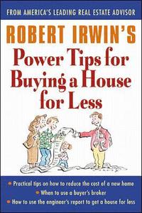 bokomslag Robert Irwin's Power Tips for Buying a House for Less