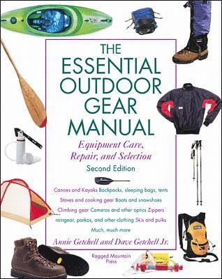 bokomslag Essential Outdoor Gear Manual: Equipment Care, Repair, and Selection
