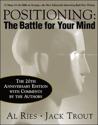bokomslag Positioning: The Battle for Your Mind, 20th Anniversary Edition