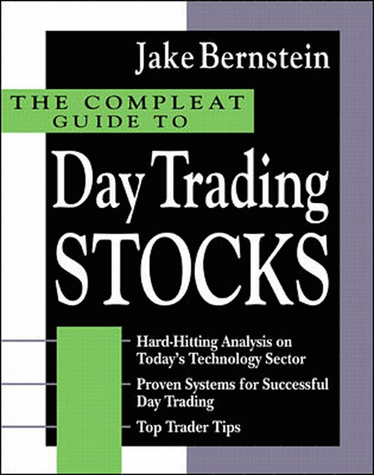 Jake Bernstein - Compleat Guide to Day Trading Stocks, Inbunden