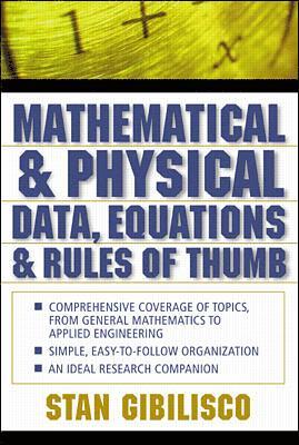 Mathematical and Physical Data, Equations, and Rules of Thumb