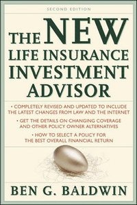 bokomslag New Life Insurance Investment Advisor: Achieving Financial Security for You and your Family Through Today's Insurance Products