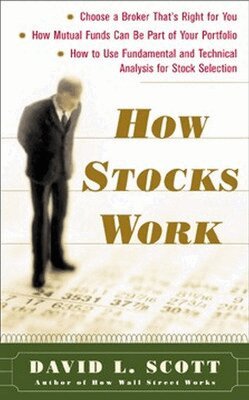 David L. Scott - How Stocks Work, Häftad