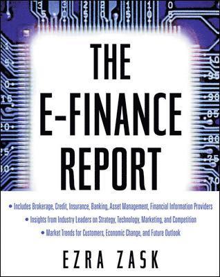 Ezra Zask - The E-Finance Report, Häftad