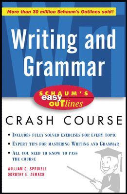 William C. Spruiell, Dorothy E. Zemach - Schaum's Easy Outline of Writing and Grammar, Häftad