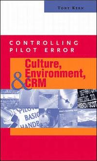 bokomslag Controlling Pilot Error: Culture, Environment, and Crm (Crew Resource Management)