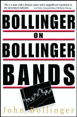 John Bollinger - Bollinger on Bollinger Bands, Inbunden
