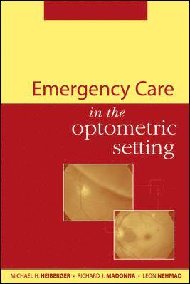 bokomslag Emergency Care in the Optometric Setting