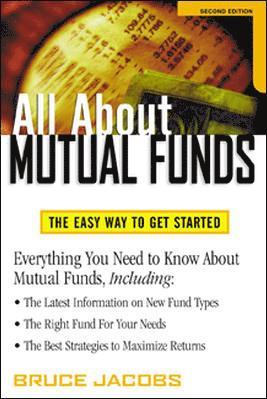 bokomslag All About Mutual Funds, Second Edition