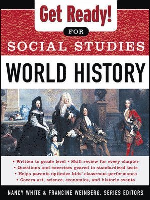 Nancy White, Francine Weinberg - Get Ready! for Social Studies : World History, Häftad
