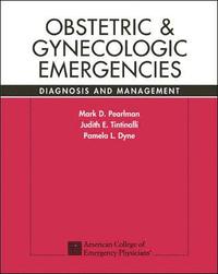 bokomslag Obstetric & Gynecologic Emergencies: Diagnosis and Management