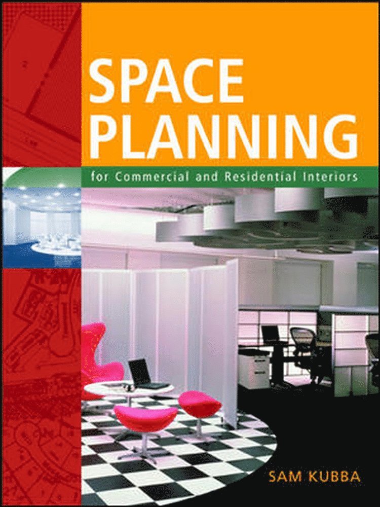 Sam Kubba - Space Planning for Commercial and Residential Interiors, Inbunden