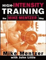 bokomslag High-Intensity Training The Mike Mentzer Way