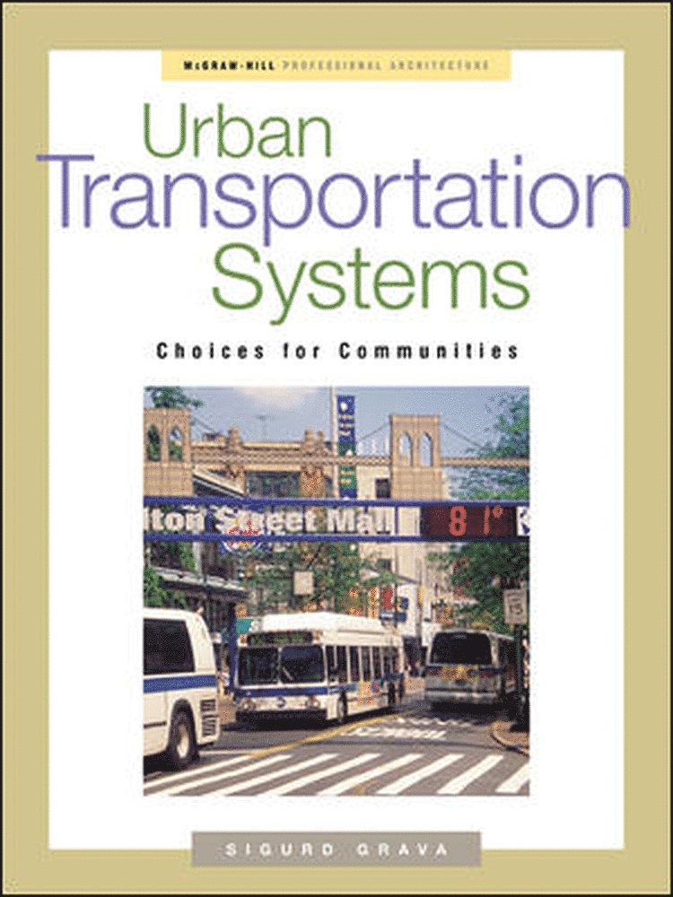 Sigurd Grava - Urban Transportation Systems, Inbunden