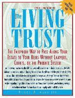 bokomslag The Living Trust: The Failproof Way to Pass Along Your Estate to Your Heirs