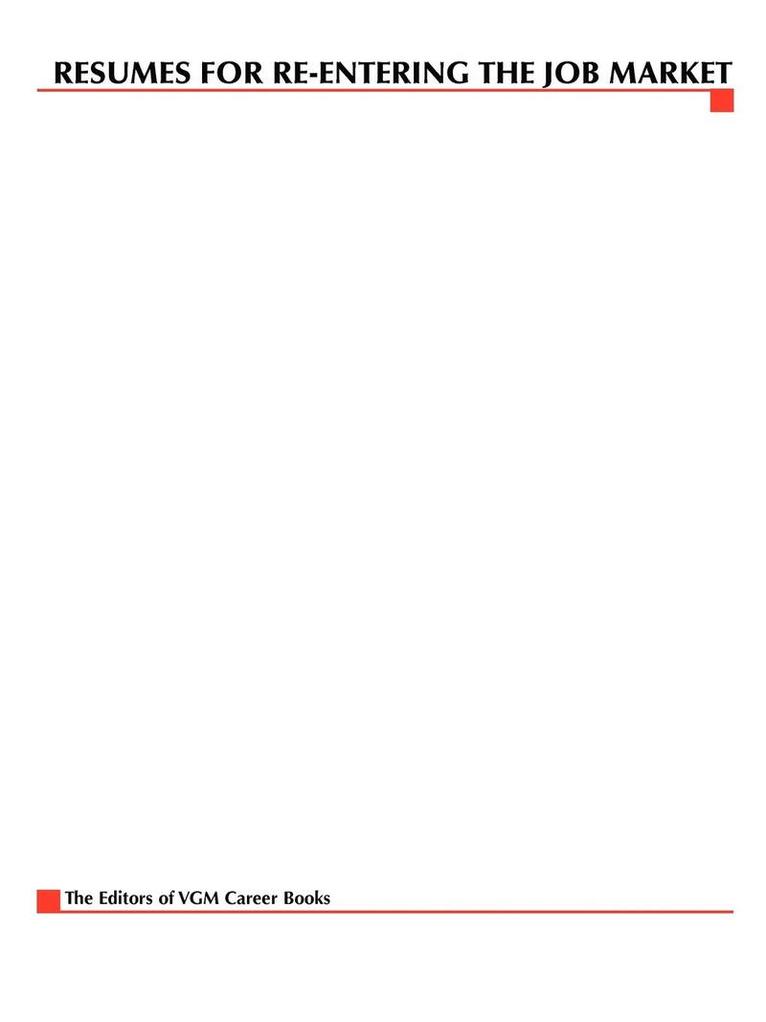 Resumes for Re-entering the Job Market