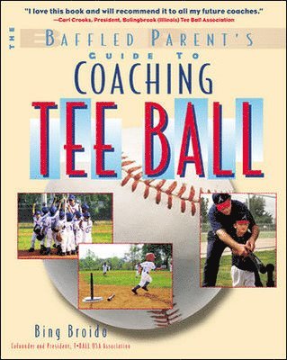 bokomslag Baffled Parent's Guide to Coaching Tee Ball