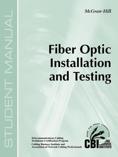 bokomslag Fiber Optic Installation and Testing (400)