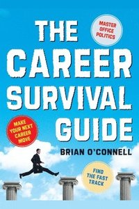 bokomslag The Career Survival Guide