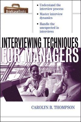 Interviewing Techniques for Managers 1